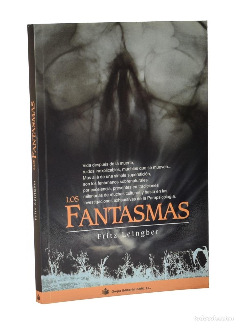 Libros de segunda mano: LOS FANTASMAS - LEINGBER, Fritz - Foto 1