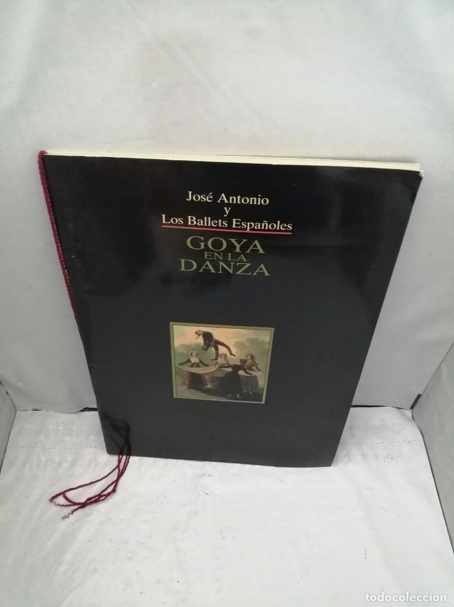 Libros de segunda mano: Jos&eacute; Antonio y Los Ballets Espa&ntilde;oles: GOYA EN LA DANZA (Programa original) - Foto 1