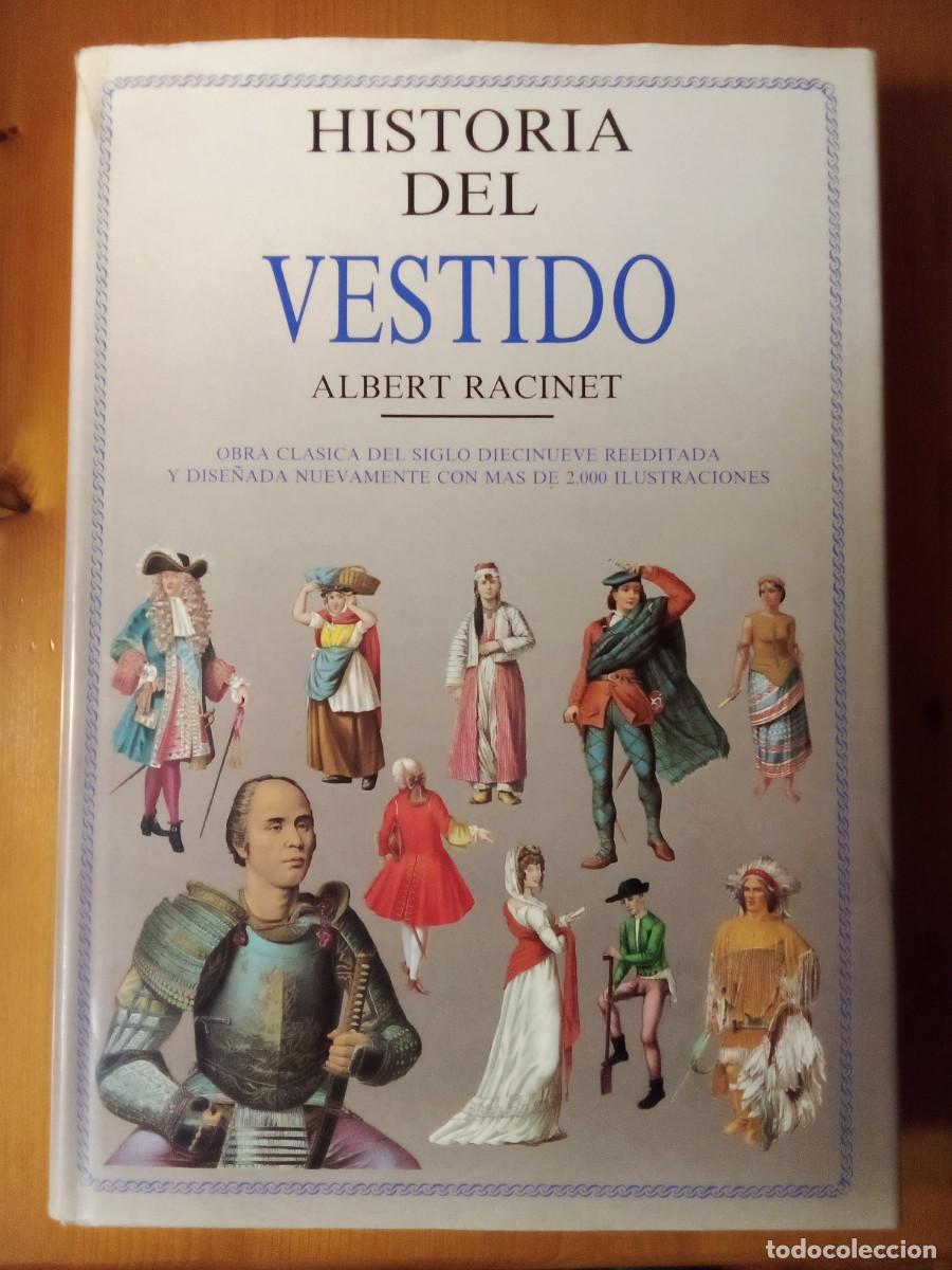 Second hand books: HISTORIA DEL VESTIDO, ALBERT RACINET, LIBSA