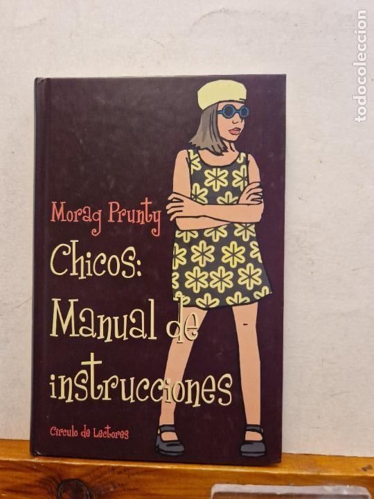 Libros de segunda mano: CHICOS: MANUAL DE INSTRUCCIONES. MORAG PRUNTY. CIRCULO DE LECTORES - Foto 1