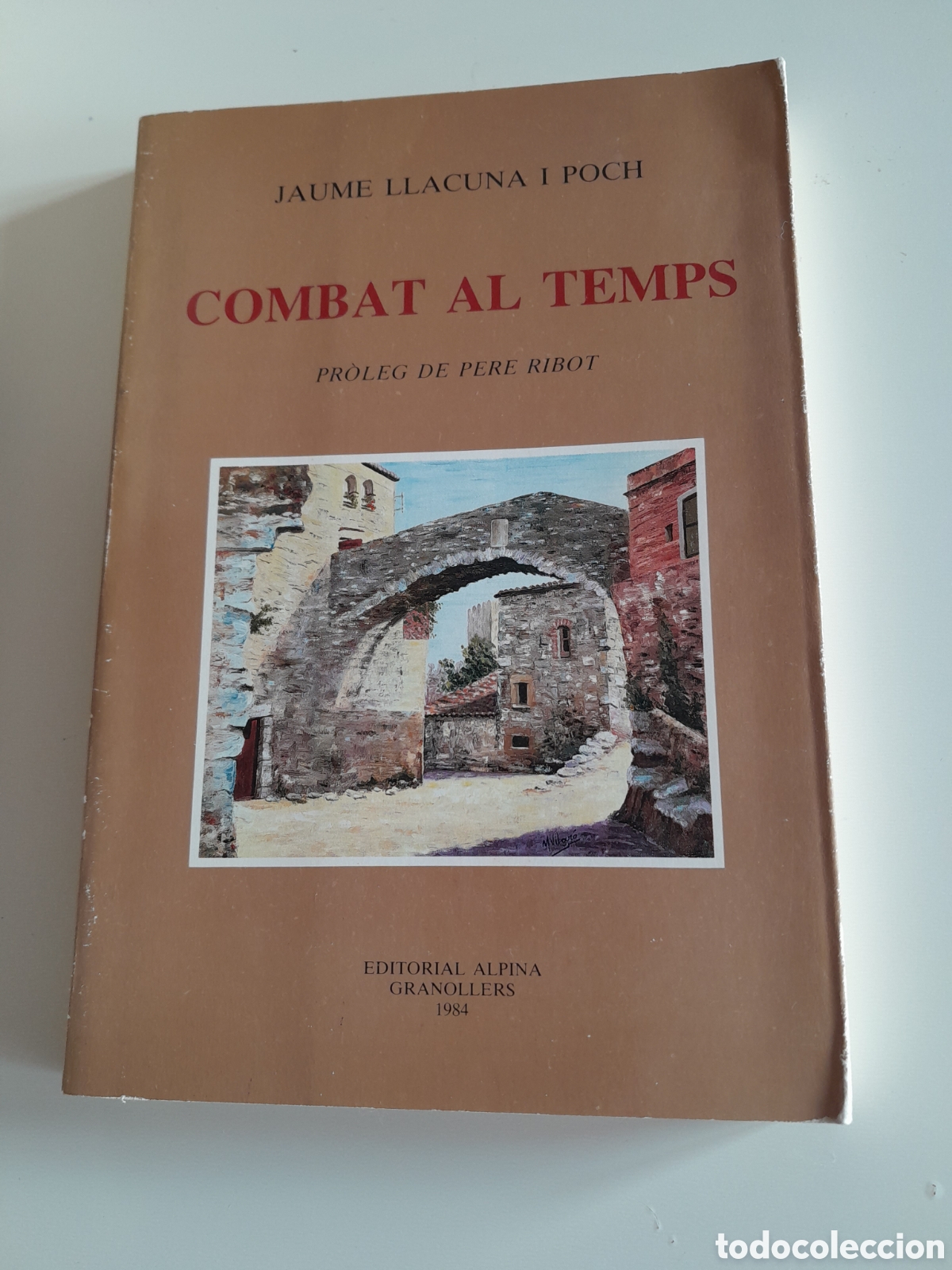 Libros de segunda mano: Combat al temps. Jaume Llavuna i Poch. Ed Alpina - Foto 1
