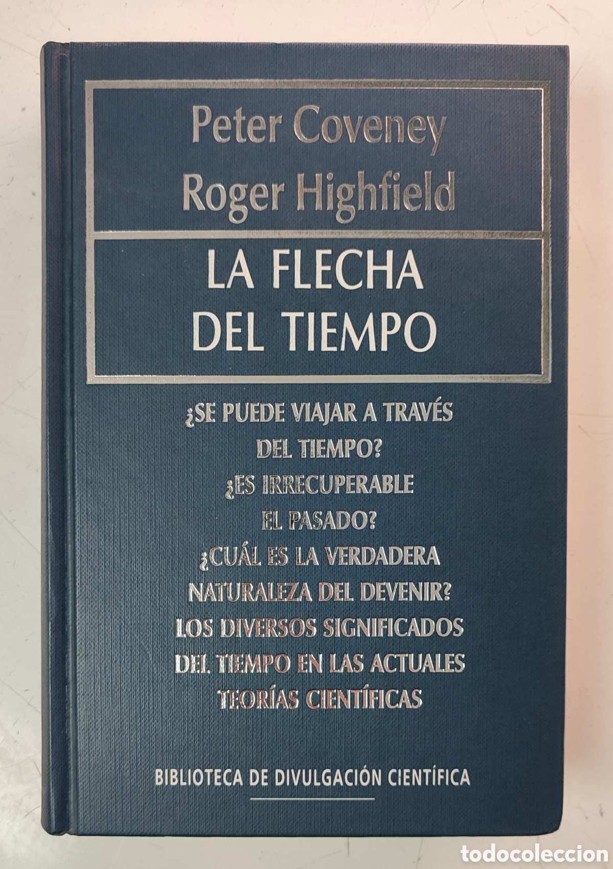 Libros de segunda mano: La flecha del tiempo. Peter Coveney y Roger Highfield - Foto 1