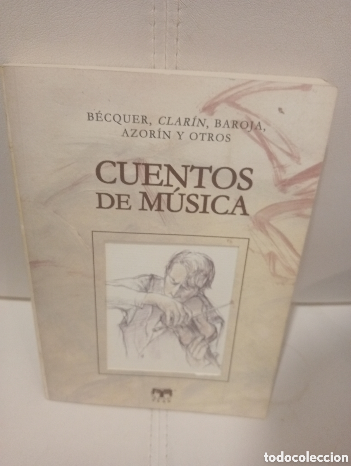 Libros de segunda mano: Cuentos de musica . Becquer , Azorin , Clarin , Baroja y otros . - Foto 1