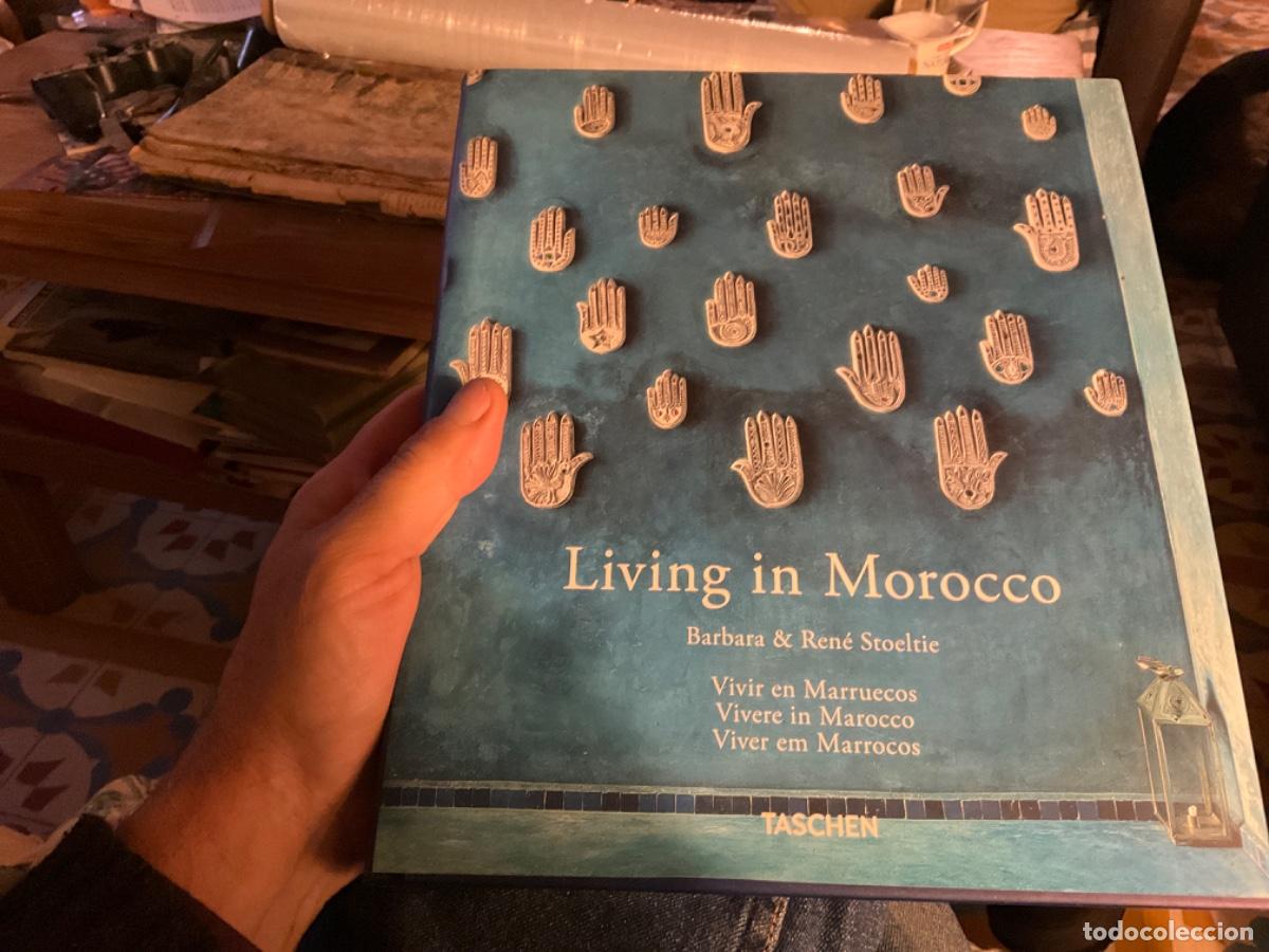 Second hand books: LIVING IN MOROCCO. VIVIR EN MARRUECOS. VIVERE IN MAROCCO. VIVER EM MARROCOS. - STOELTIE, Barbara & R