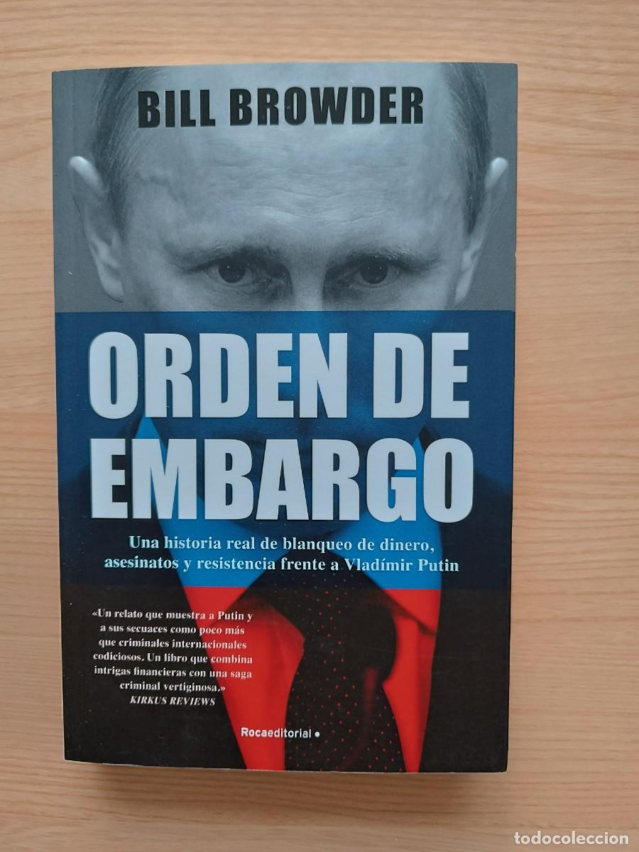 Libros de segunda mano: Orden de embargo - Bill Browder. Roca editorial - Foto 1