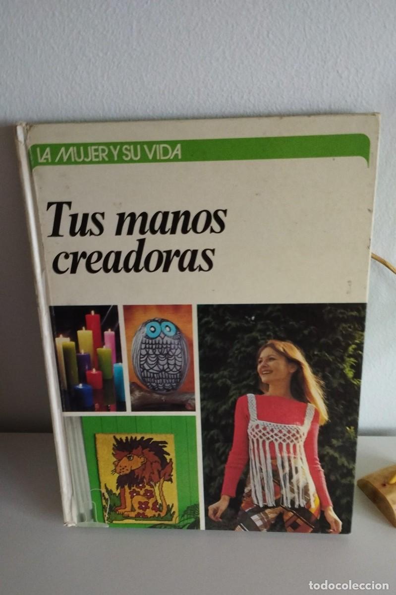 Libros de segunda mano: Tus manos creadoras - Foto 1