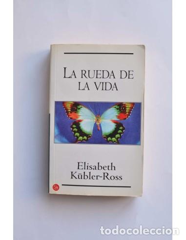Libros de segunda mano: La rueda de la vida - k&Uuml;BLER-ROSS, Elisabeth - Foto 1