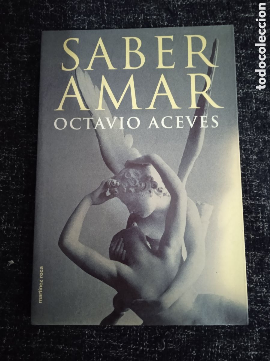 Libros de segunda mano: SABER AMAR / OCTAVIO ACEVES - Foto 1