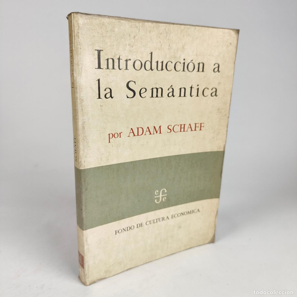 Second hand books: Introduccion a la semantica - Schaff, Adam