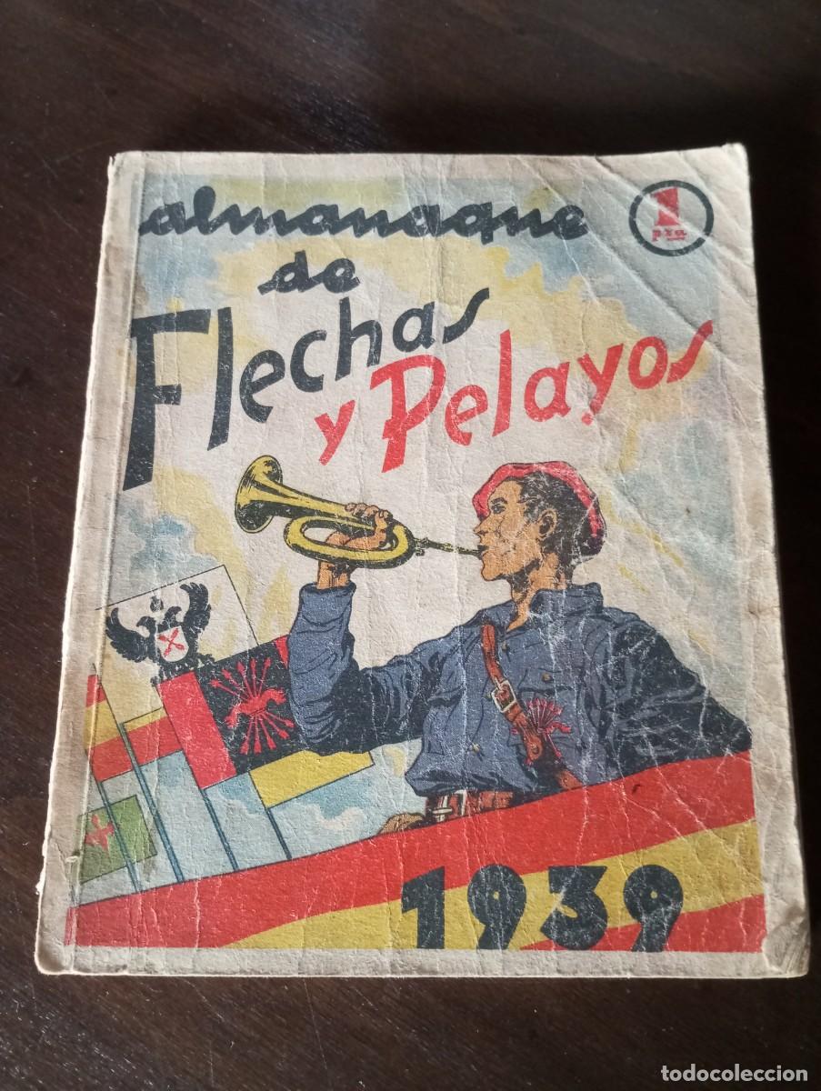 Gebrauchte B&uuml;cher: ALMANAQUE DE FLECHAS Y PELAYOS 1939,EL COMIC DE LOS A&Ntilde;OS 40