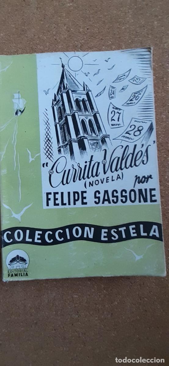 Libros de segunda mano: Currita Vald&eacute;s. Novela. Sassone (Felipe) - Foto 1