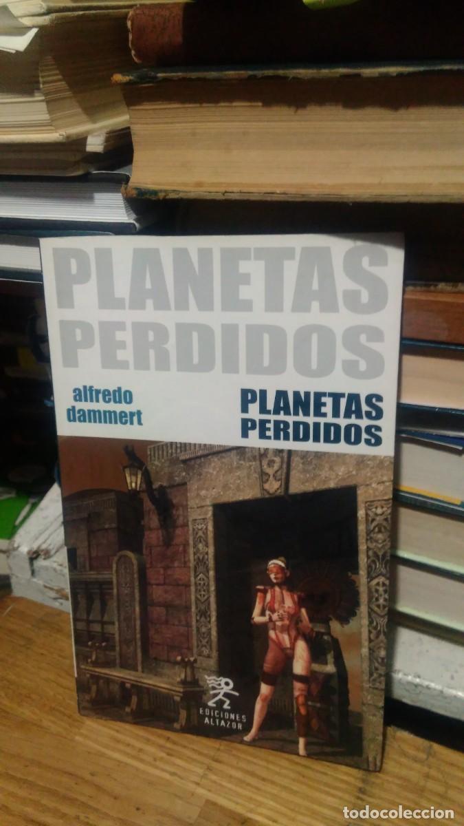 Libros de segunda mano: PLANETAS PERDIDOS, ALFREDO DAMMAERT, ED. ALTAZOR - Foto 1