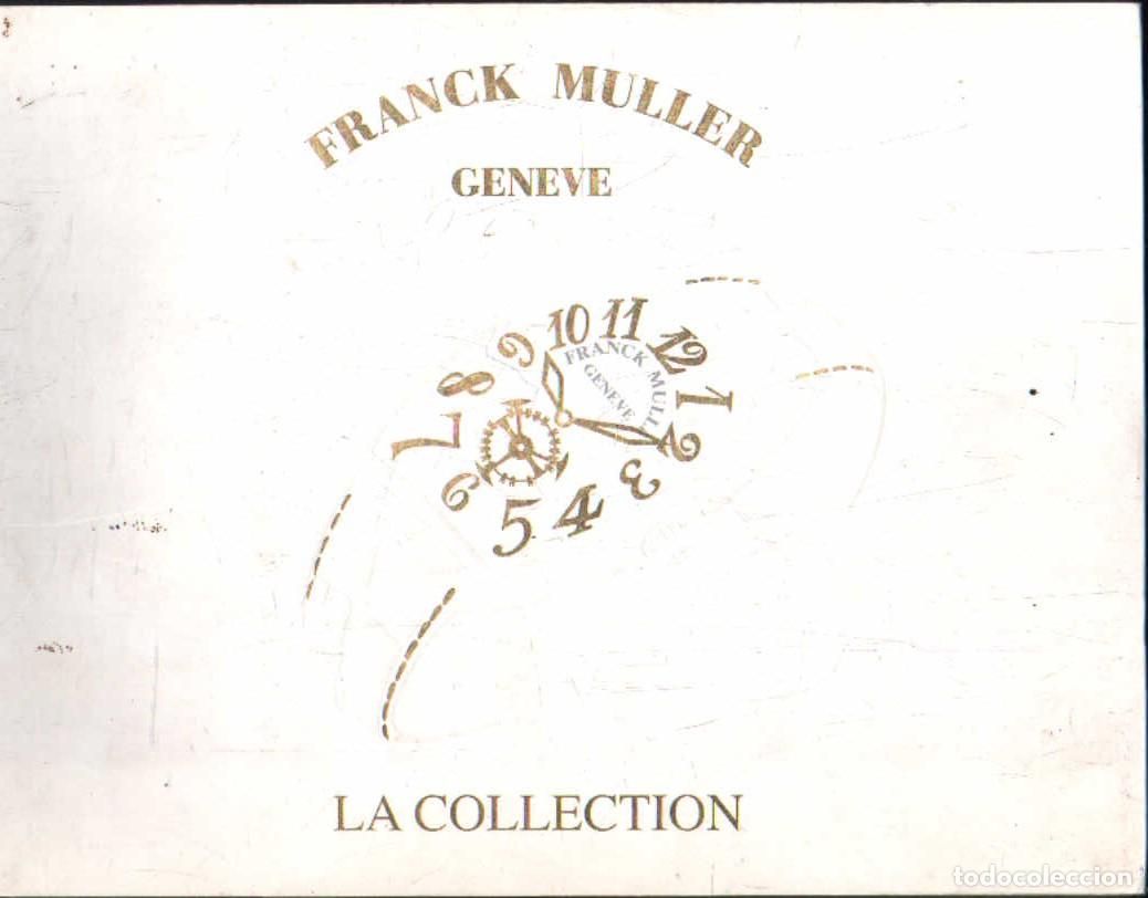 Libros de segunda mano: FRANK MULLER LA COLLECTION. A-RELOJ-0286 - Foto 1