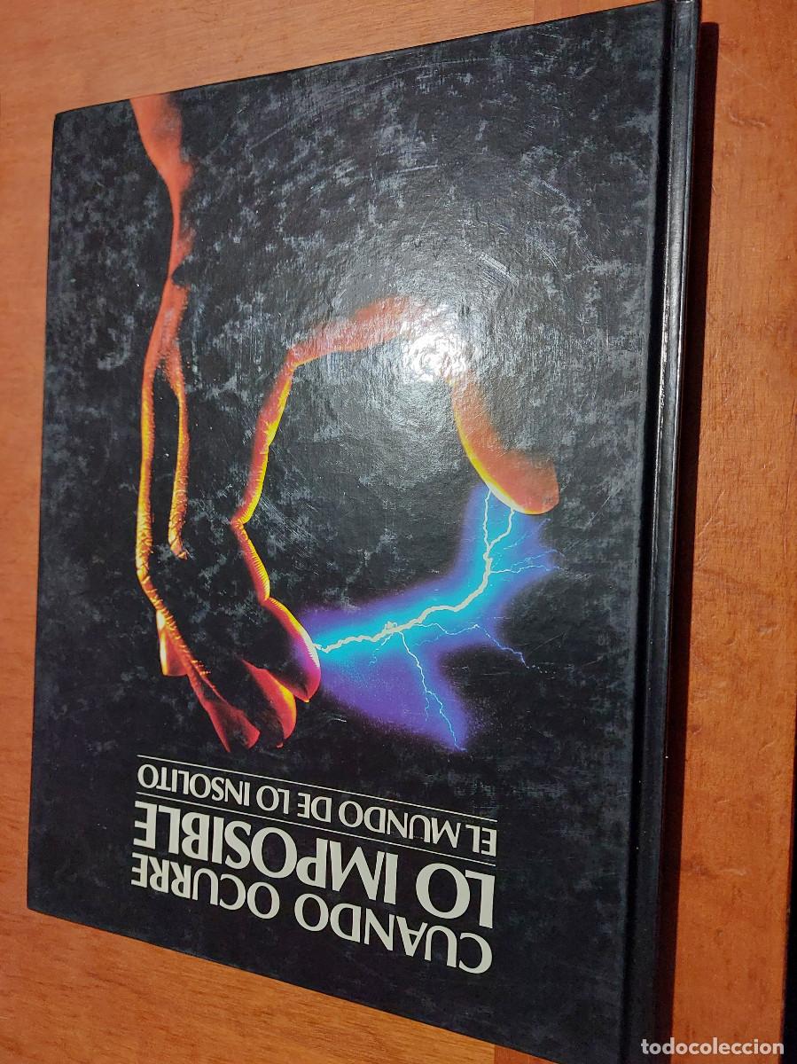 Gebrauchte B&uuml;cher: CUANDO OCURRE LO IMPOSIBLE. EL MUNDO DE LO INS&Oacute;LITO. TAPA DURA. BUEN ESTADO. GRAN FORMATO