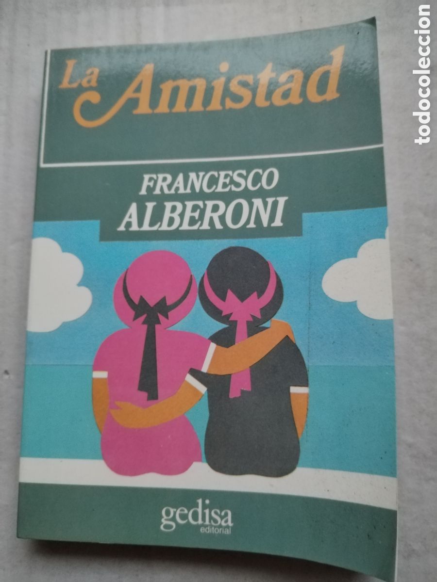 Libros de segunda mano: AMISTAD/FRANC&Eacute;SCO ALBERONI - Foto 1