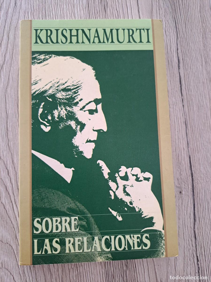 Libros de segunda mano: JIDDU KRISHNAMURTI - SOBRE LAS RELACIONES - EDAF 1996 - Foto 2