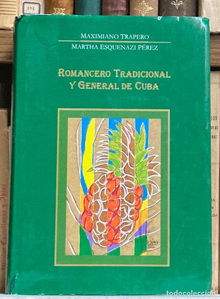 Libros de segunda mano: A&Ntilde;O 2002 - ROMANCERO TRADICIONAL Y GENERAL DE CUBA POR TRAPERO Y EZQUENAZI P&Eacute;REZ LITERATURA FOLKLORE