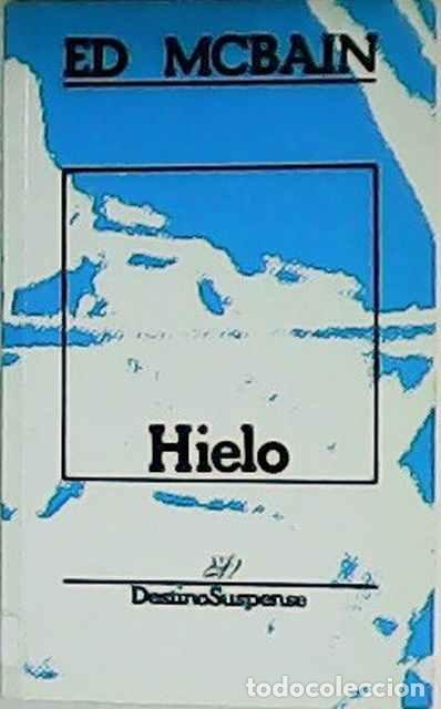 Libros de segunda mano: hielo mcbain - Ed McBain - Foto 1
