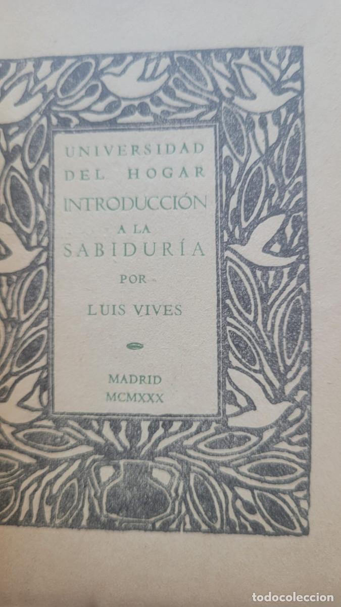Libros de segunda mano: INTRODUCCI&Oacute;N A LA SABIDUR&Iacute;A - LUIS VIVES (1930) - Foto 2