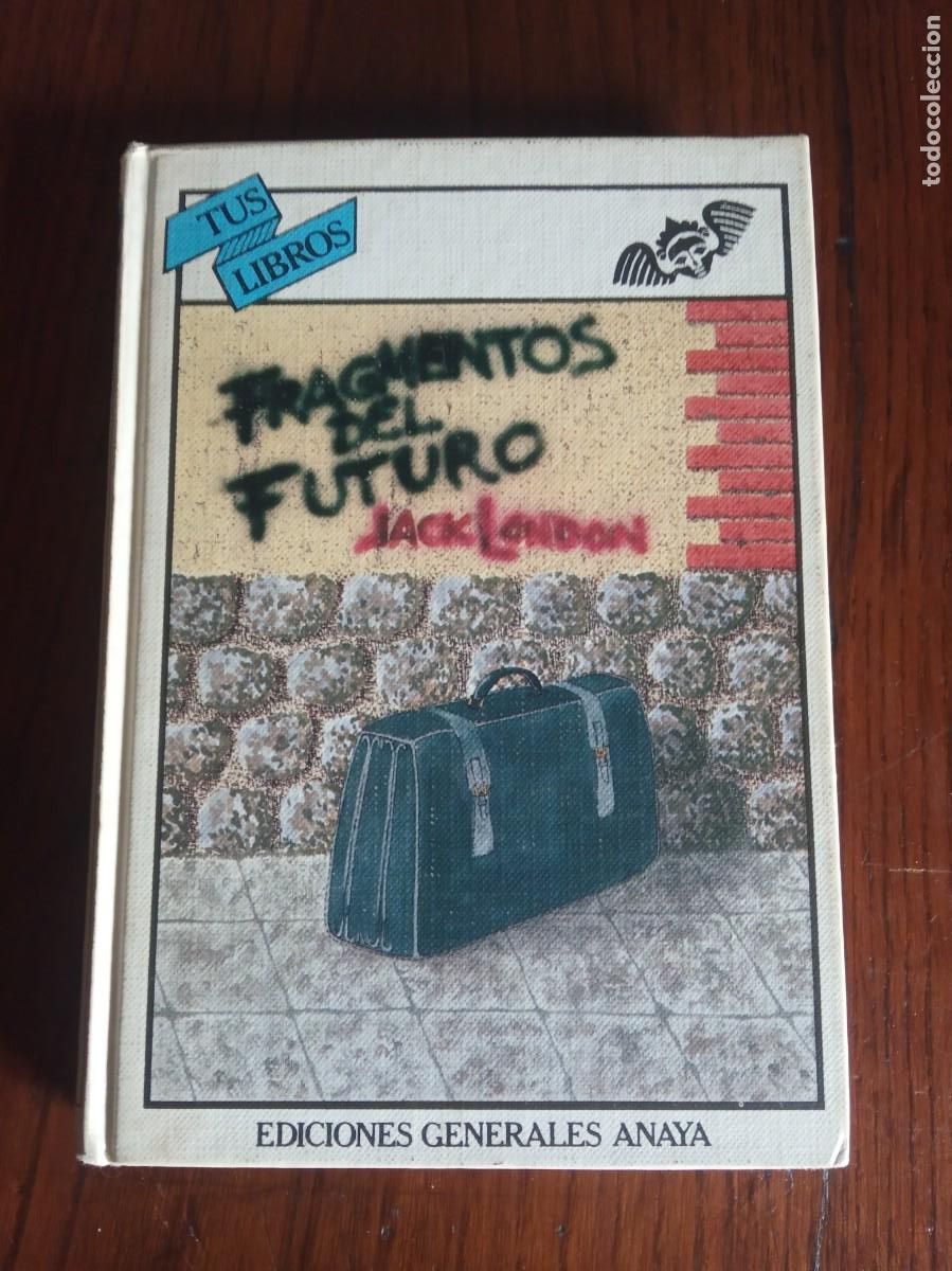 Libros de segunda mano: FRAGMENTOS DEL FUTURO .- JACK LONDON. - Foto 1