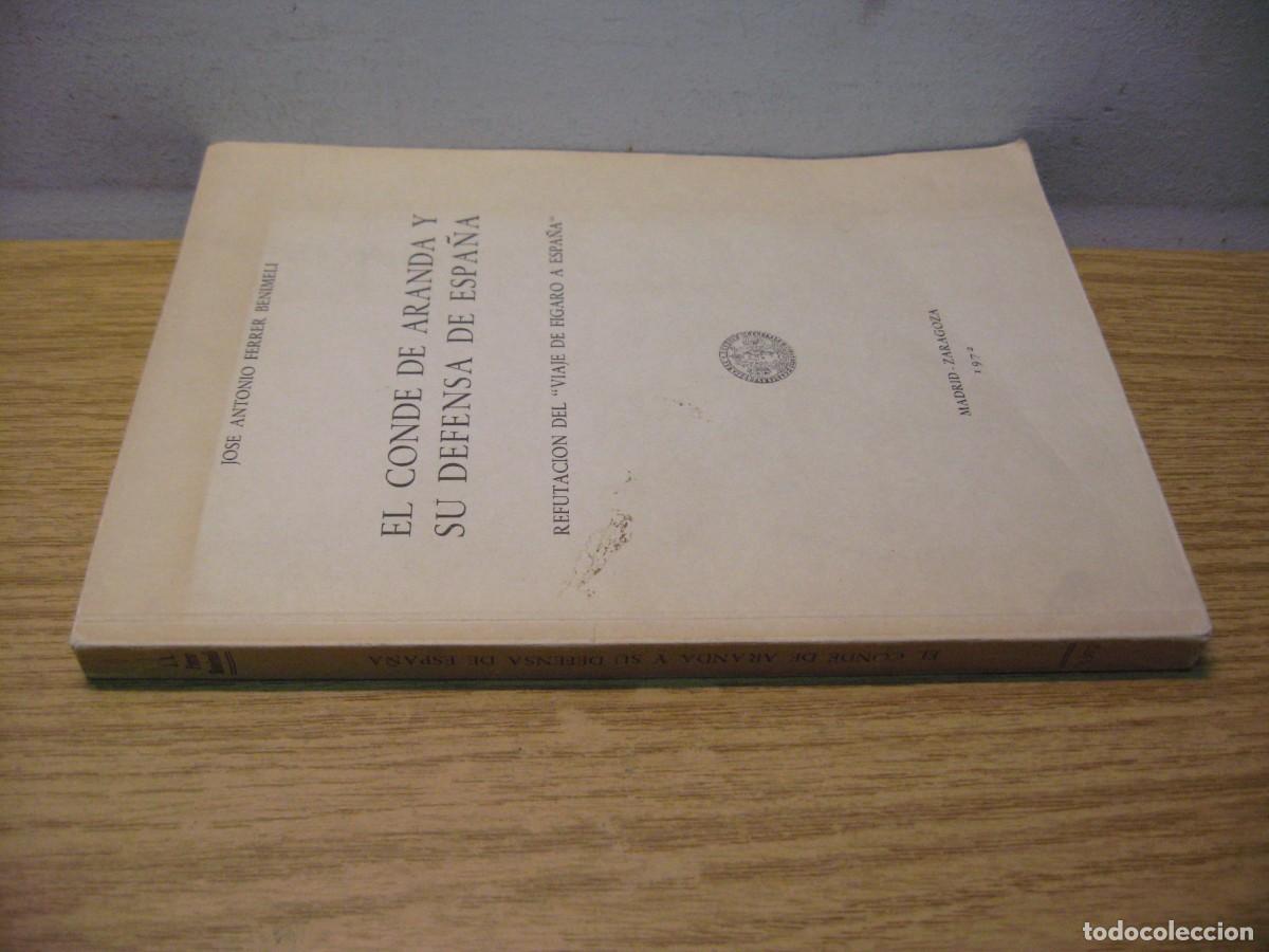 Libros de segunda mano: EL CONDE DE ARANDA Y SU DEFENSA DE ESPA&Ntilde;A. JOSE ANTONIO FERRER BENIMELLI. 1972 - Foto 2
