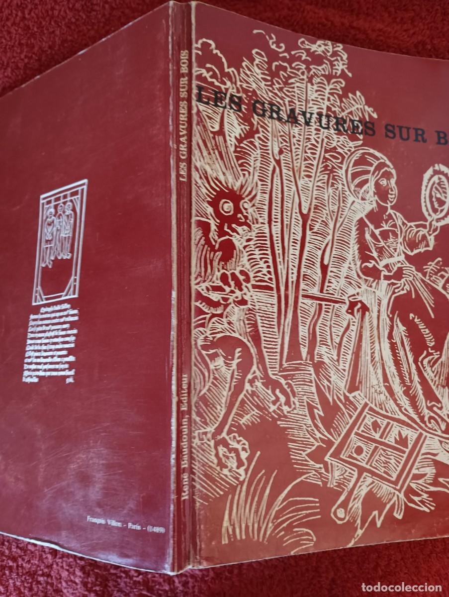 Libros de segunda mano: LES GRAVURES SUR BOIS &ndash; RENE BAUDOUIN - Foto 3