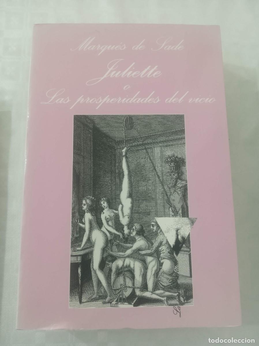 Libros de segunda mano: JULIETTE O LAS PROSPERIDADES DEL VICIO ( MARQUES DE SADE ) - Foto 1