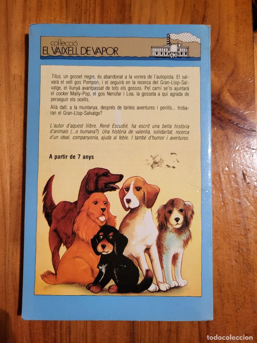 Libros de segunda mano: EL GRAN LLOP SALVATGE. REN&Eacute; ESCUDI&Eacute; - Foto 2