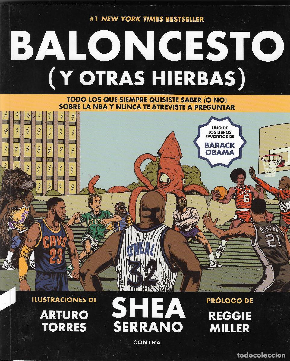 Libros de segunda mano: BALONCESTO (Y OTRAS HIERBAS). SHEA SERRANO - Foto 1