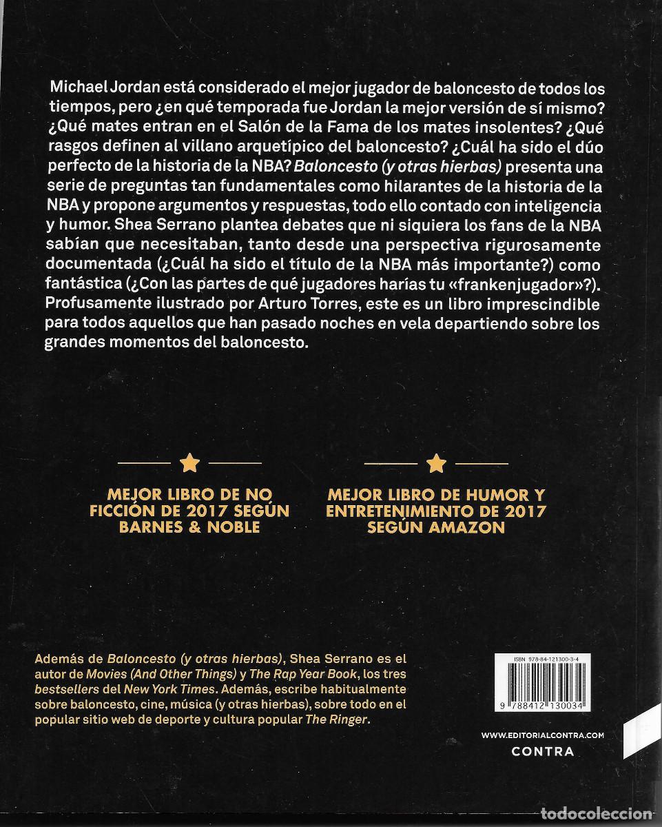 Libros de segunda mano: BALONCESTO (Y OTRAS HIERBAS). SHEA SERRANO - Foto 2