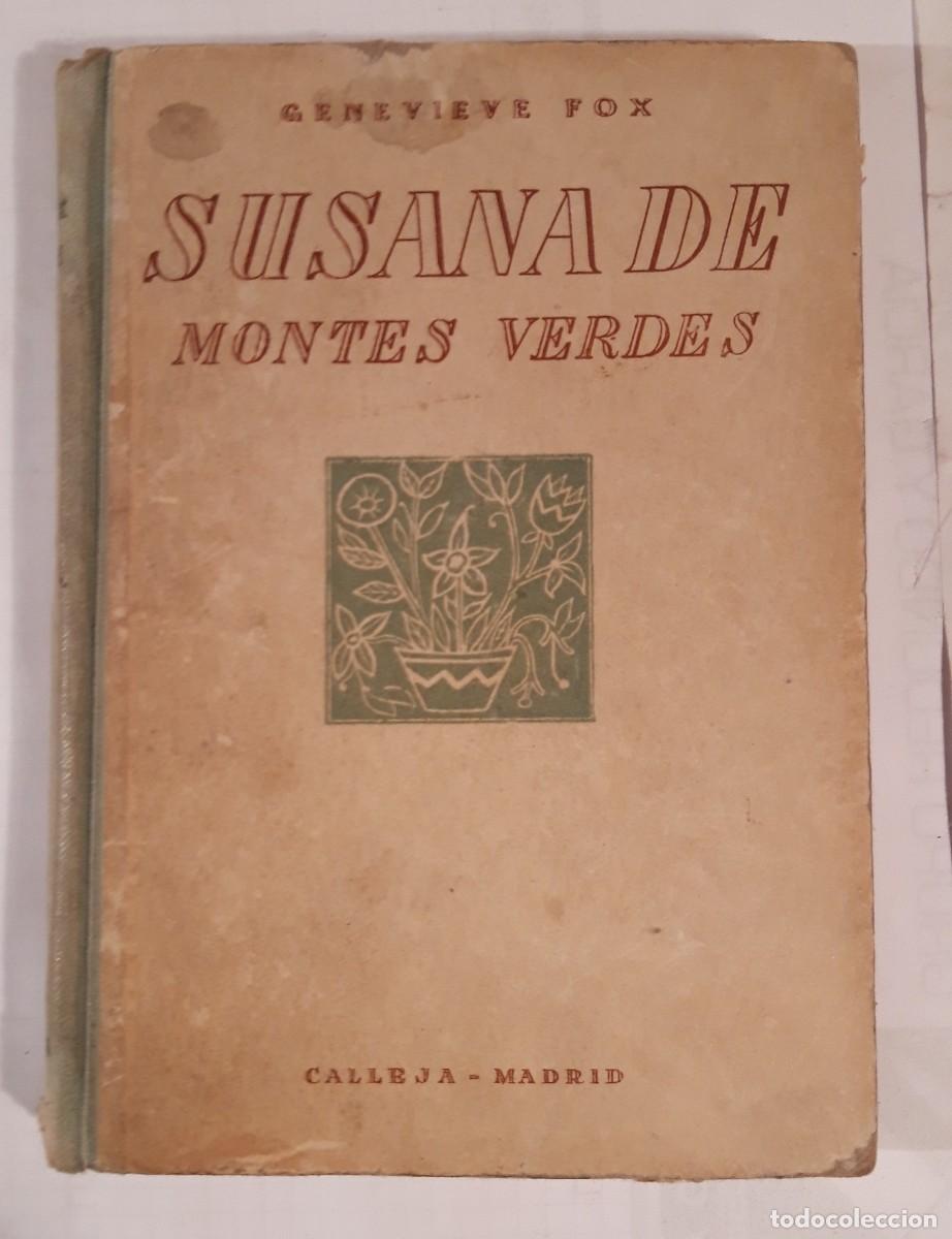 Libros de segunda mano: SUSANA DE MONTES VERDES - GENEVIEVE FOX - Foto 1