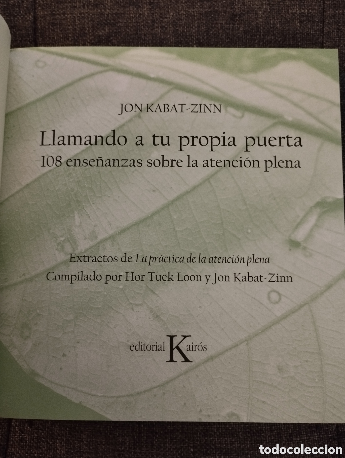 Libros de segunda mano: LLAMANDO A TU PROPIA PUERTA (JON KABAT ZINN) - Foto 2