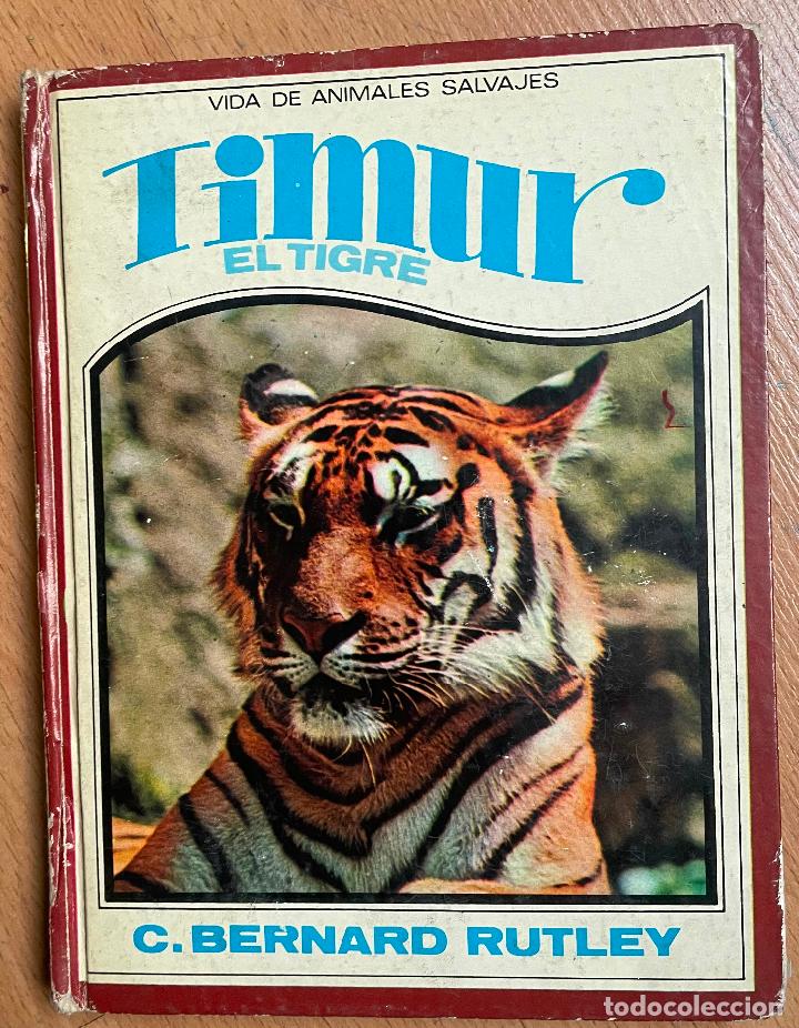 Libros de segunda mano: TIMUR, EL TIGRE, G. Bernard Rutley - Foto 1