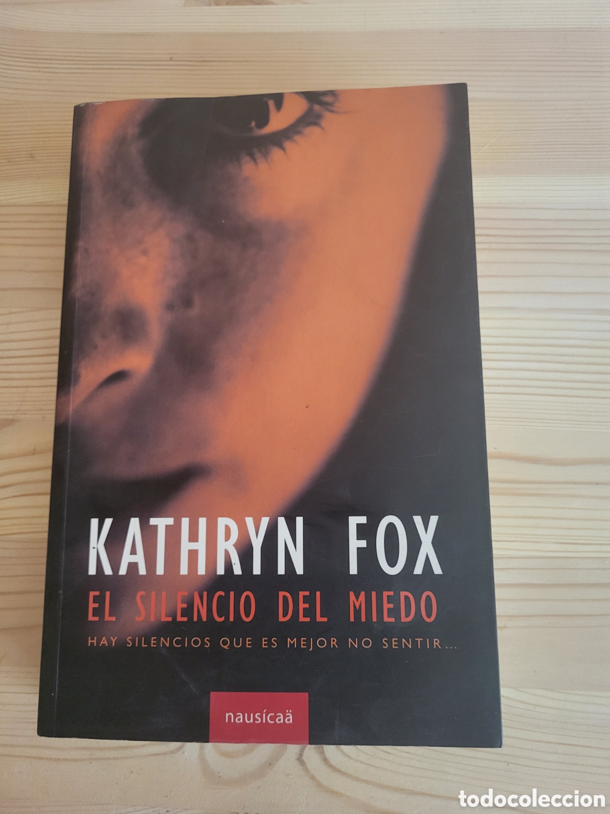 Libros de segunda mano: El silencio del miedo/Kathryn Fox - Foto 1