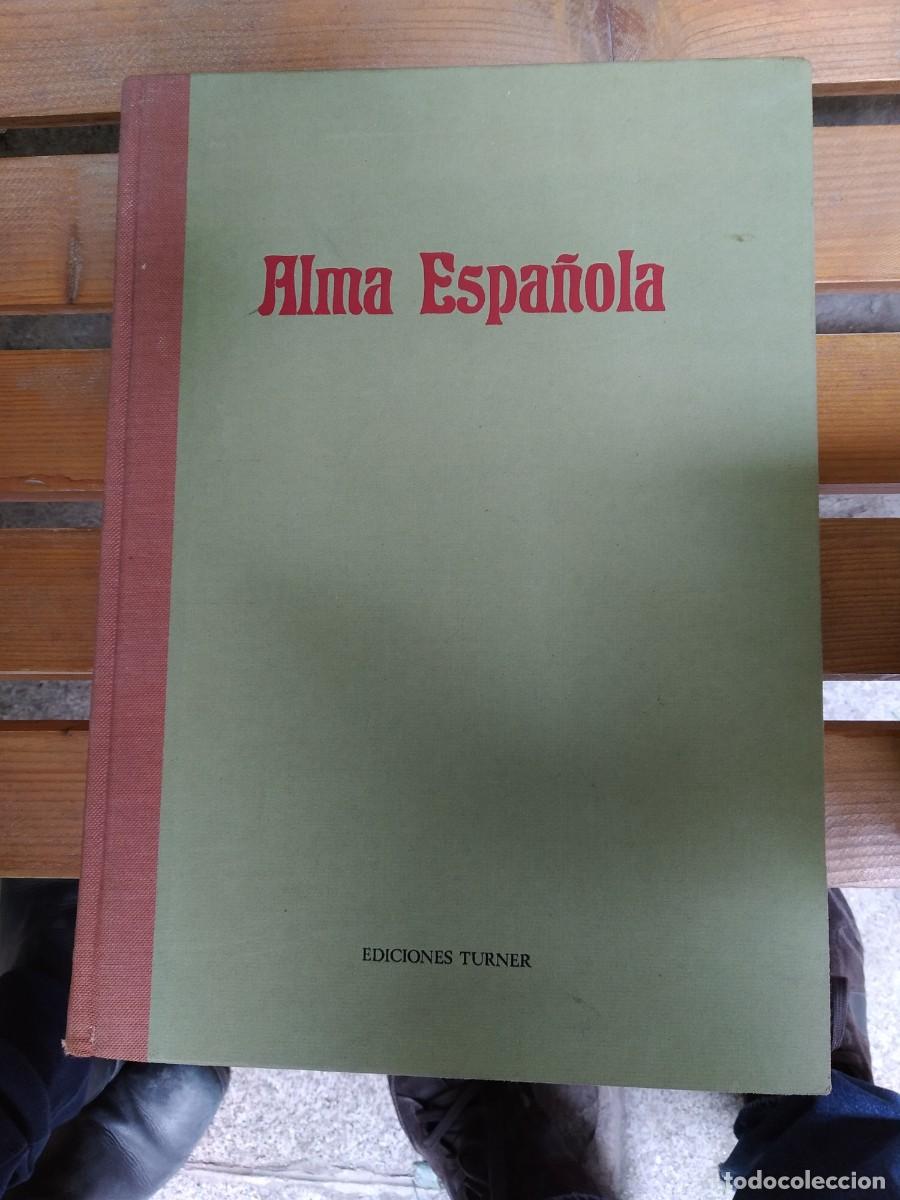 Libros de segunda mano: Alma Espa&ntilde;ola - Ediciones Turner - Foto 1