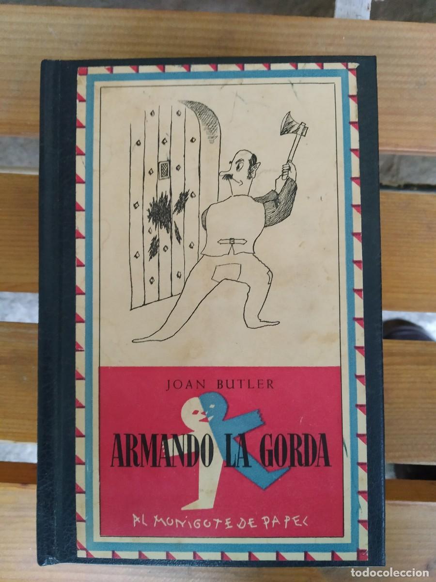 Libros de segunda mano: Joan Butler - Armando la Gorda - Foto 1
