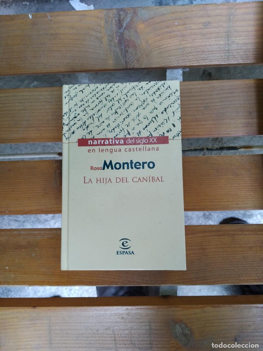 Libros de segunda mano: Rosa Montero - La Hija del Can&iacute;bal - Foto 1