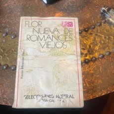 Libros de segunda mano: FLOR NUEVA DE ROMANCES VIEJOS.- RAMON MENENDEZ PIDAL
