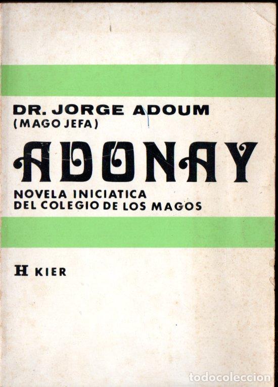 Libros de segunda mano: JORGE ADOUM MAGO JEFA : ADONAY (KIER, 1977) - Foto 1