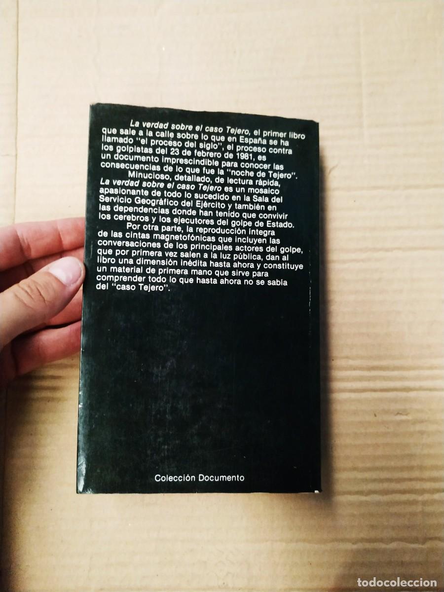 Libros de segunda mano: La verdad sobre el caso Tejero - Jos&eacute; Oneto - Foto 2
