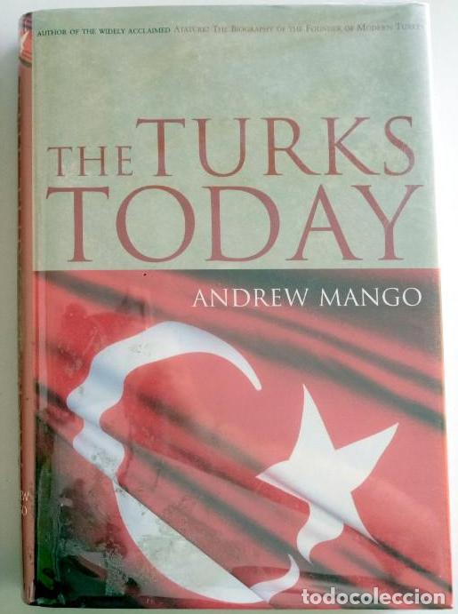 Libros de segunda mano: The Turks Today. Andrew Mango. - Foto 1