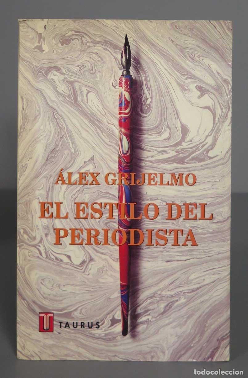 Libros de segunda mano: El estilo del periodista. Alex Grijelmo - Foto 1