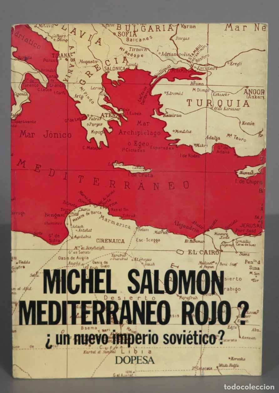 Libros de segunda mano: Mediterr&aacute;neo rojo? Un imperio sovi&eacute;tico?. Salomon - Foto 1