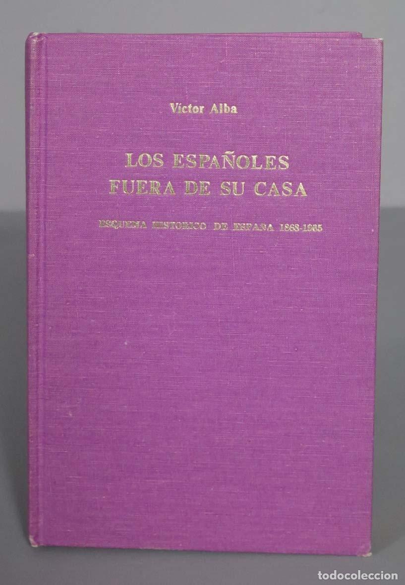 Libros de segunda mano: Los espa&ntilde;oles fuera de su casa. Alba - Foto 1