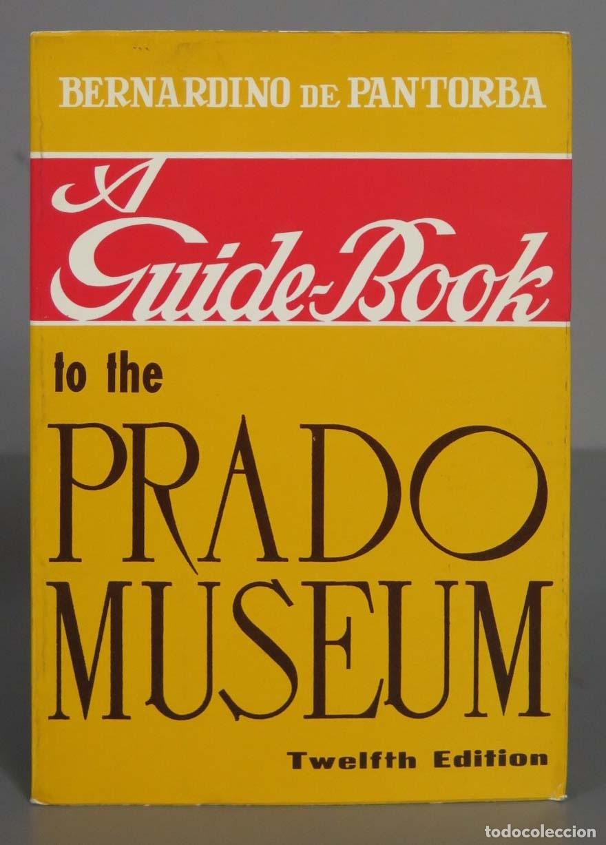 Libros de segunda mano: A guide-book to the Prado Museum. De Pantorba - Foto 1