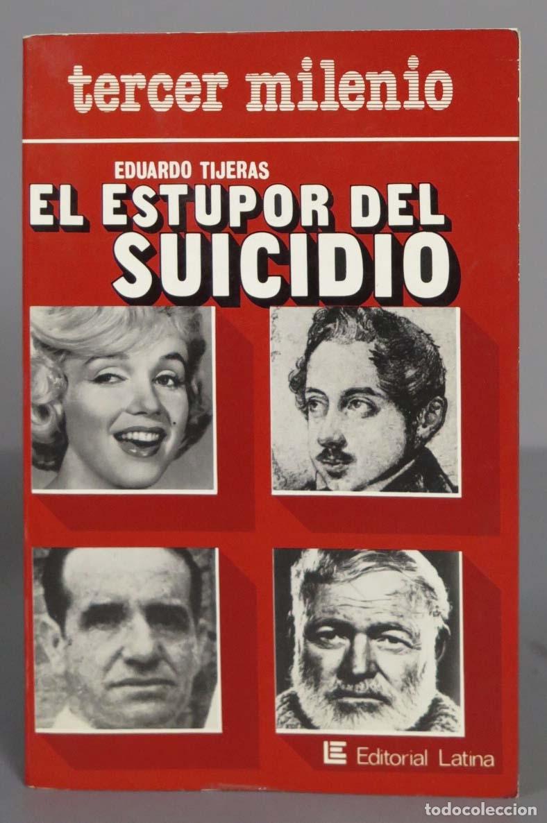 Libros de segunda mano: El estupor del suicidio. (Eduardo Tijeras) - Foto 1