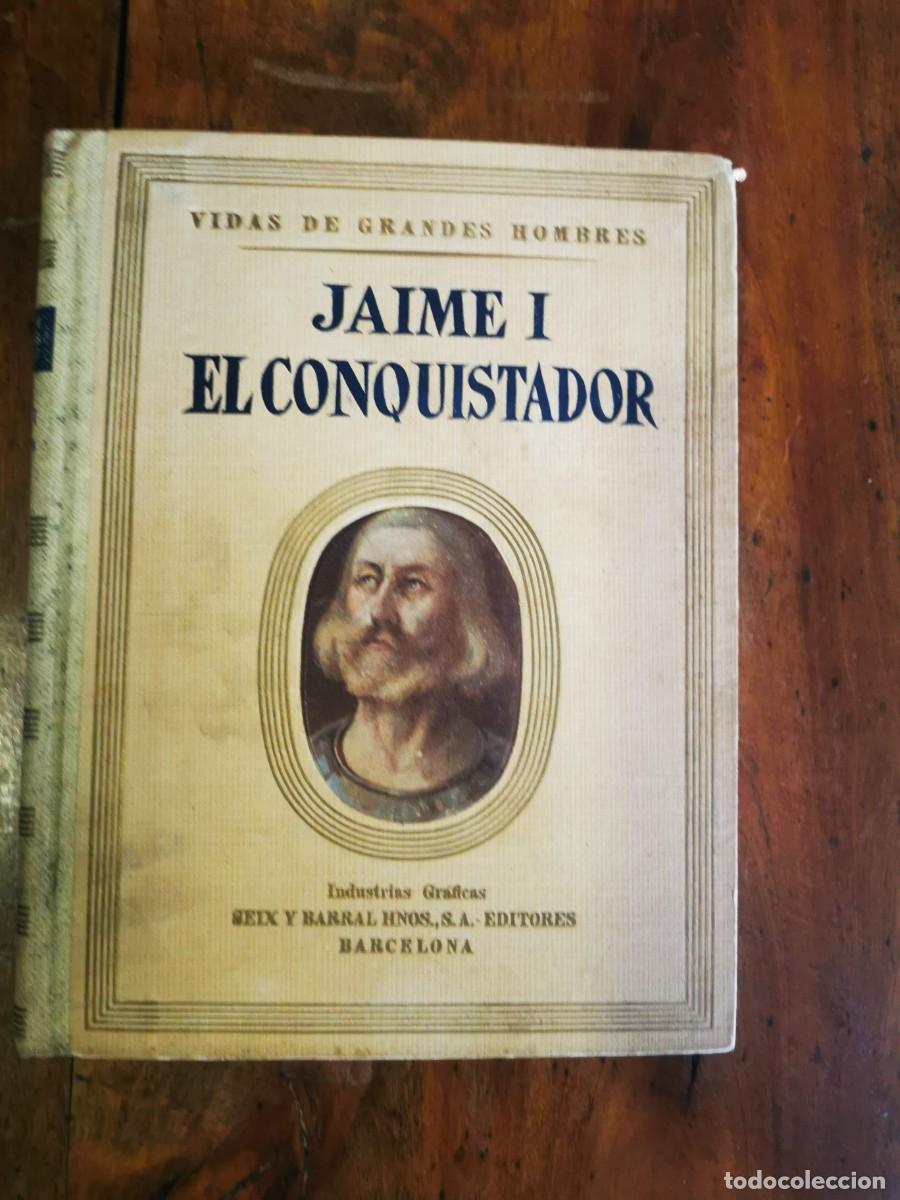 Libros de segunda mano: MONTOLIU, Manuel de. Vida de Jaume I El Conquistador - Foto 1