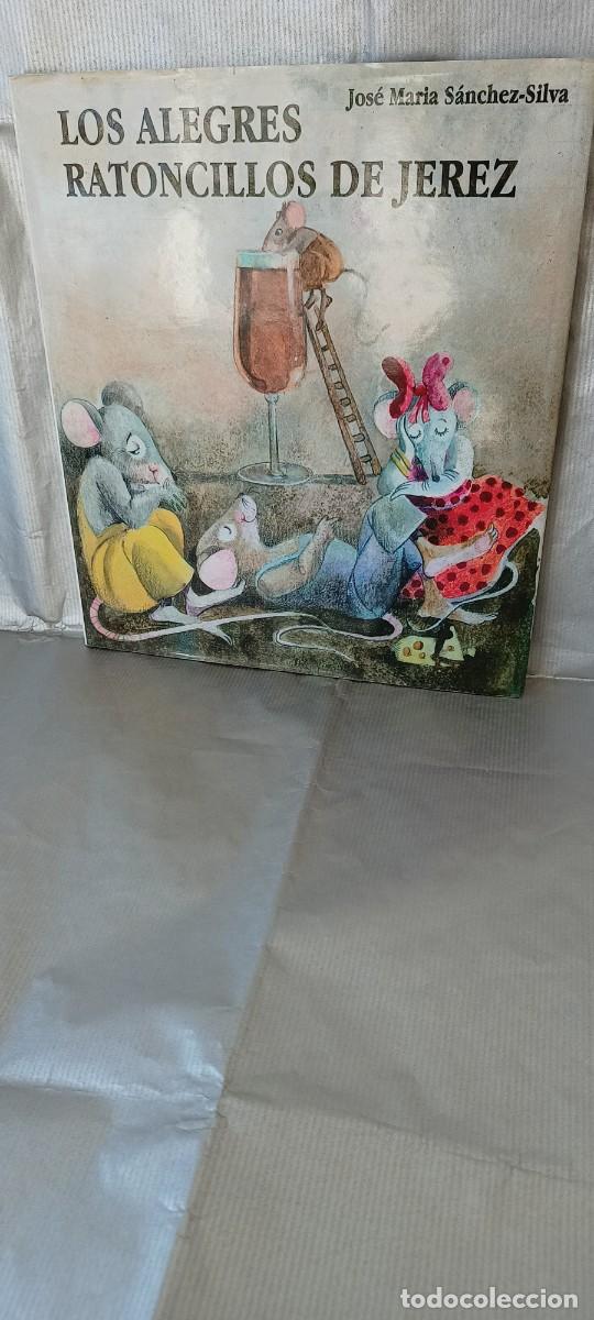 Libros de segunda mano: Los alegres ratoncillos de Jerez - Jos&eacute; Mar&iacute;a S&aacute;nchez-Silva - Foto 1