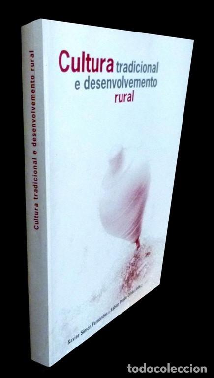 Second hand books: GALICIA. CULTURA TRADICIONAL E DESENVOLVEMENTO RURAL. ETNOGRAFIA.