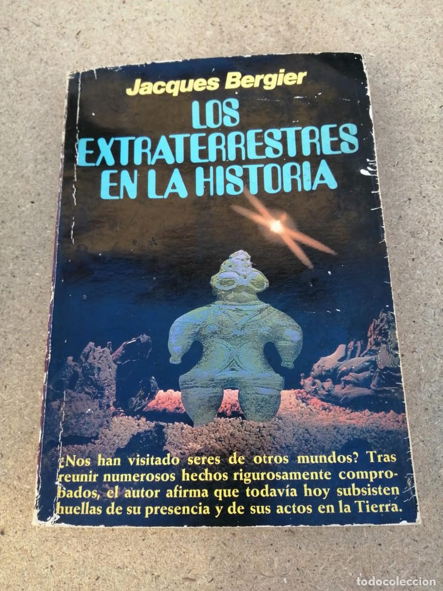 Libros de segunda mano: LOS EXTRATERRESTRES EN LA HISTORIA (JACQUES BERGIER) - Foto 1